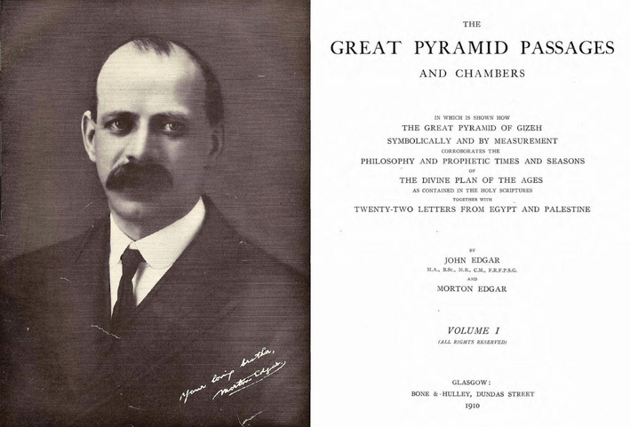Morton Edgar John Great Pyramid Passages and Chambers Pyramidologist Russel Taze CHarles Law Dispensation
